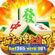 bet365 erro ll01